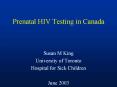 Prenatal HIV Testing in Canada PowerPoint PPT Presentation