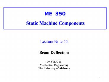 ME350 Static Machine Components