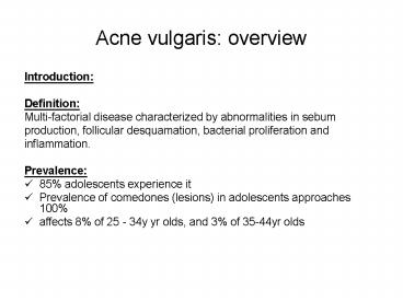 Acne vulgaris: overview