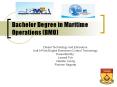 Bachelor Degree in Maritime Operations (BMO) PowerPoint PPT Presentation