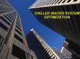 CHILLED WATER SYSTEM OPTIMIZATION PowerPoint PPT Presentation