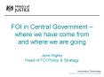 FOI in Central Government where we have come from and where we are going Jane Sigley Head of FOI Pol PowerPoint PPT Presentation