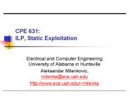 CPE 631: ILP, Static Exploitation