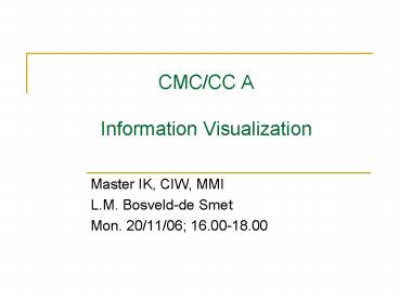 CMCCC A Information Visualization