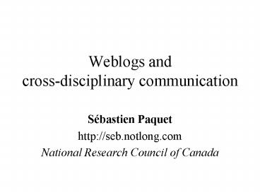 Weblogs and crossdisciplinary communication