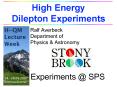 High Energy Dilepton Experiments PowerPoint PPT Presentation