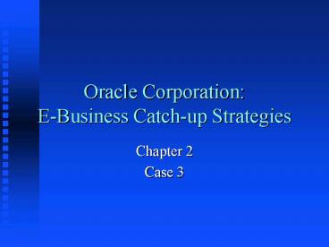 Oracle Corporation: EBusiness Catchup Strategies
