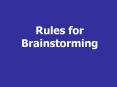 Rules for Brainstorming PowerPoint PPT Presentation