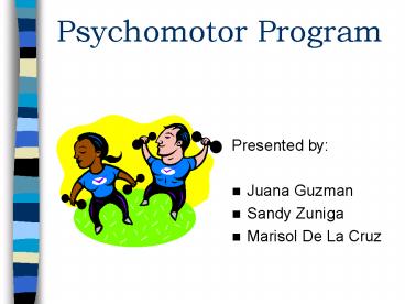 Psychomotor Program