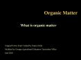 Organic Matter PowerPoint PPT Presentation