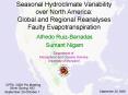 Seasonal Hydroclimate Variability over North America: Global and Regional Reanalyses Faulty Evapotra PowerPoint PPT Presentation