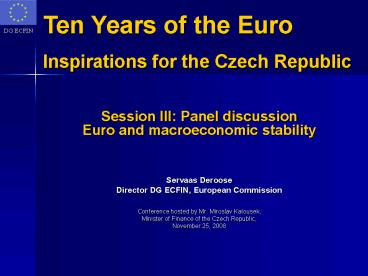 Session III: Panel discussion Euro and macroeconomic stability