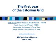 The first year of the Estonian Grid