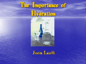 The Importance of Hydration