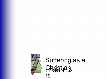 Suffering as a Christian