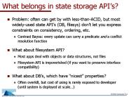 What belongs in state storage APIs