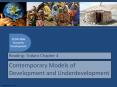 Contemporary Models of Development and Underdevelopment PowerPoint PPT Presentation