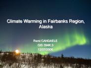 Climate Warming in Fairbanks Region, Alaska