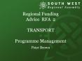 Regional Funding Advice RFA 2 TRANSPORT Programme Management PowerPoint PPT Presentation