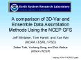 A comparison of 3DVar and Ensemble Data Assimilation Methods Using the NCEP GFS PowerPoint PPT Presentation