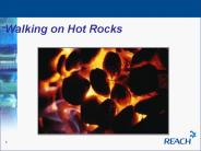 Walking on Hot Rocks