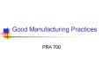 Good Manufacturing Practices