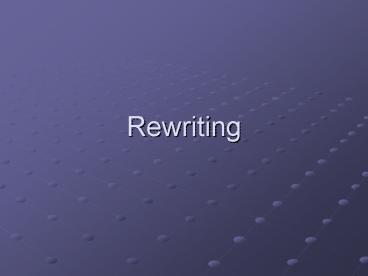 Rewriting