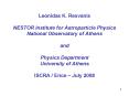 Leonidas K. Resvanis NESTOR Institute for Astroparticle Physics National Observatory of Athens and Physics Department University of Athens ISCRA / Erice  PowerPoint PPT Presentation