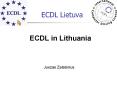 ECDL in Lithuania PowerPoint PPT Presentation