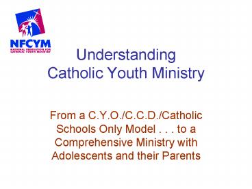 Understanding Catholic Youth Ministry