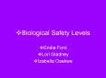 Biological Safety Levels PowerPoint PPT Presentation