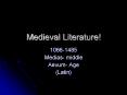 Medieval Literature PowerPoint PPT Presentation