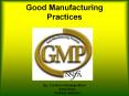 Good Manufacturing Practices PowerPoint PPT Presentation