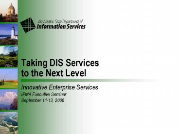 Taking DIS Services to the Next Level