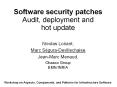 Software security patches Audit, deployment and hot update PowerPoint PPT Presentation