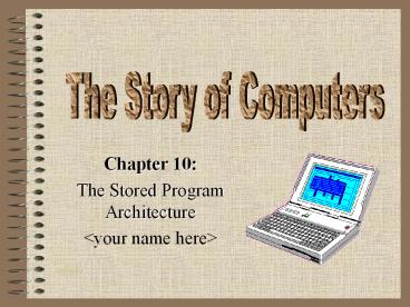 The Stored Program Architecture presentation | free to download
