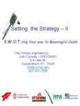 S'W'O'T'ting Your way to Meaningful Goals PowerPoint PPT Presentation