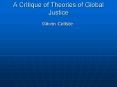 A Critique of Theories of Global Justice PowerPoint PPT Presentation