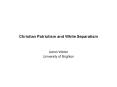 Christian Patriotism and White Separatism PowerPoint PPT Presentation