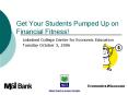 Get Your Students Pumped Up on Financial Fitness PowerPoint PPT Presentation