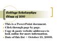 College Scholarships Class of 2010 PowerPoint PPT Presentation