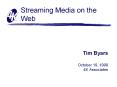 Streaming Media on the Web PowerPoint PPT Presentation