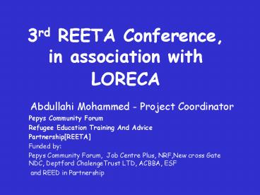 3rd REETA Conference, in association with LORECA