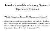 Introduction to Manufacturing Systems / Operations Research