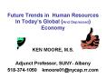 Future Trends in Human Resources In Todays Global And Depressed Economy PowerPoint PPT Presentation