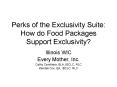 Perks of the Exclusivity Suite: How do Food Packages Support Exclusivity PowerPoint PPT Presentation