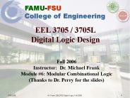 EEL 3705 / 3705L Digital Logic Design