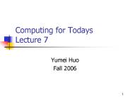 Computing for Todays Lecture 7