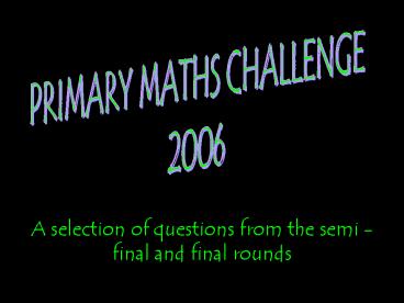 PRIMARY MATHS CHALLENGE