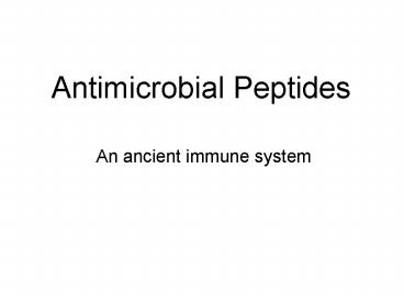 Antimicrobial Peptides